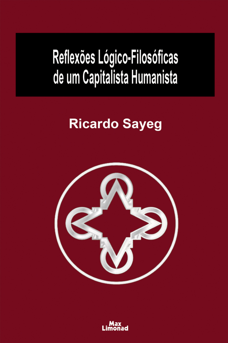Capa do livro Reflexões Lógico-Filosóficas de um Capitalista Humanista
